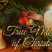 True meaning of Christmas