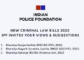 Indian Police Foundation calls for expert inputs on Centre’s criminal justice reform bills