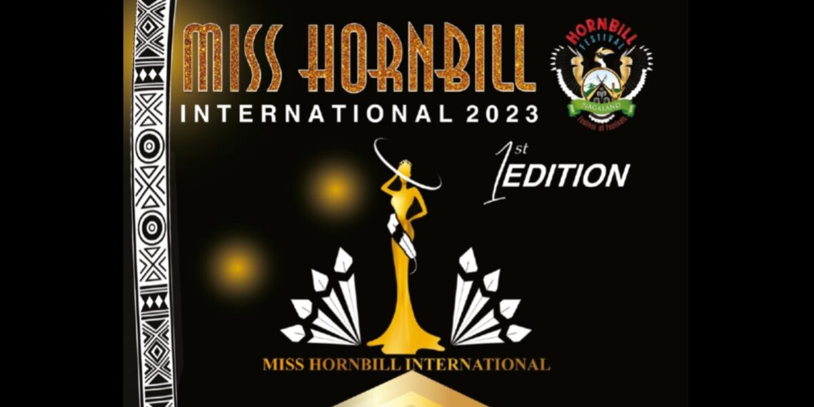 Inaugural edition of Miss Hornbill International set to dazzle Kohima on December 2