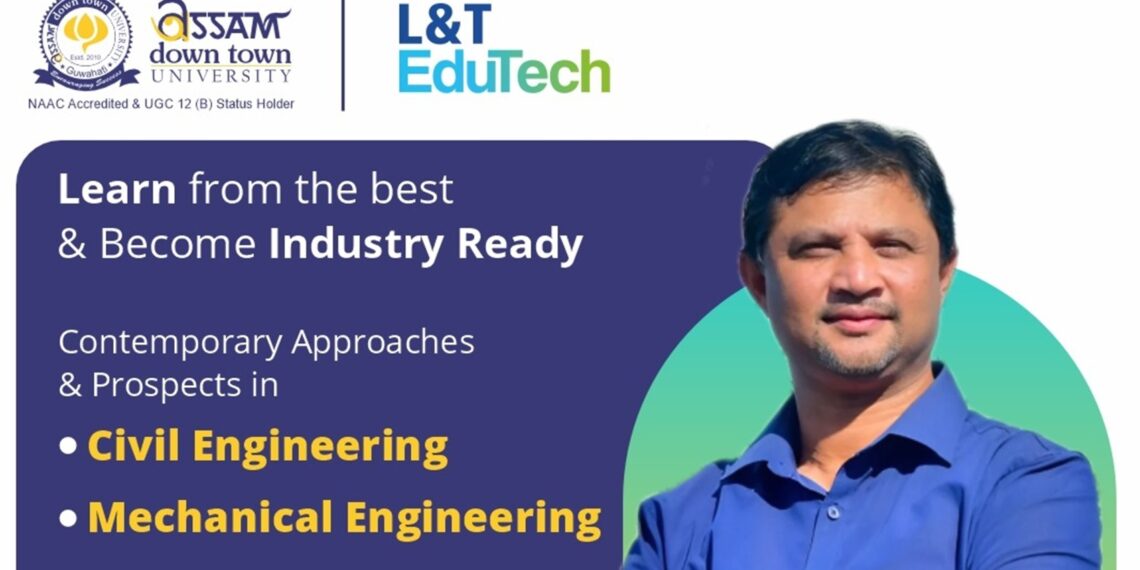 Assam down town University to host seminar on Civil & Mechanical Engineering on July 12