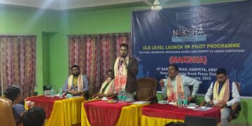 Assam: Centre’s “NAKSHA” program launched in Barpeta to improve urban land management