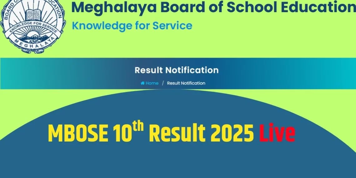 Download MBOSE SSLC Result 2025, Meghalaya Class 10th result to be declared at 11 AM today